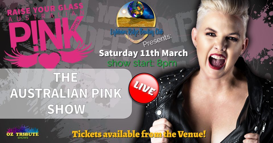 Raise Your Glass. The Aust Pink Show | Lightning Ridge, NSW | Lightning ...