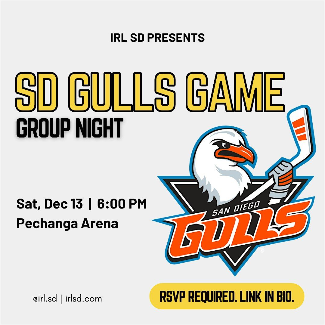 San Diego Gulls Game - December