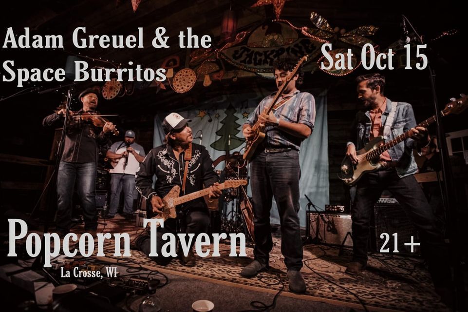 Adam Greuel & The Space Burritos. Charlie Berens After Party at Popcorn