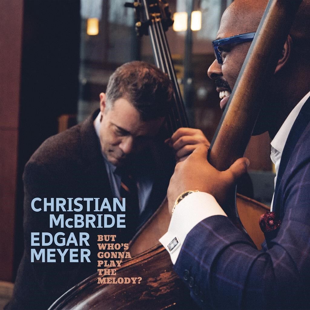 Christian McBride & Edgar Meyer