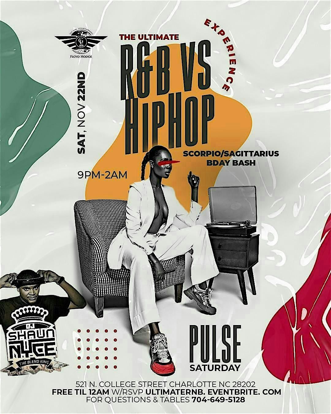 The Ultimate Rnb vs Hiphop Experience at Pulse Saturday