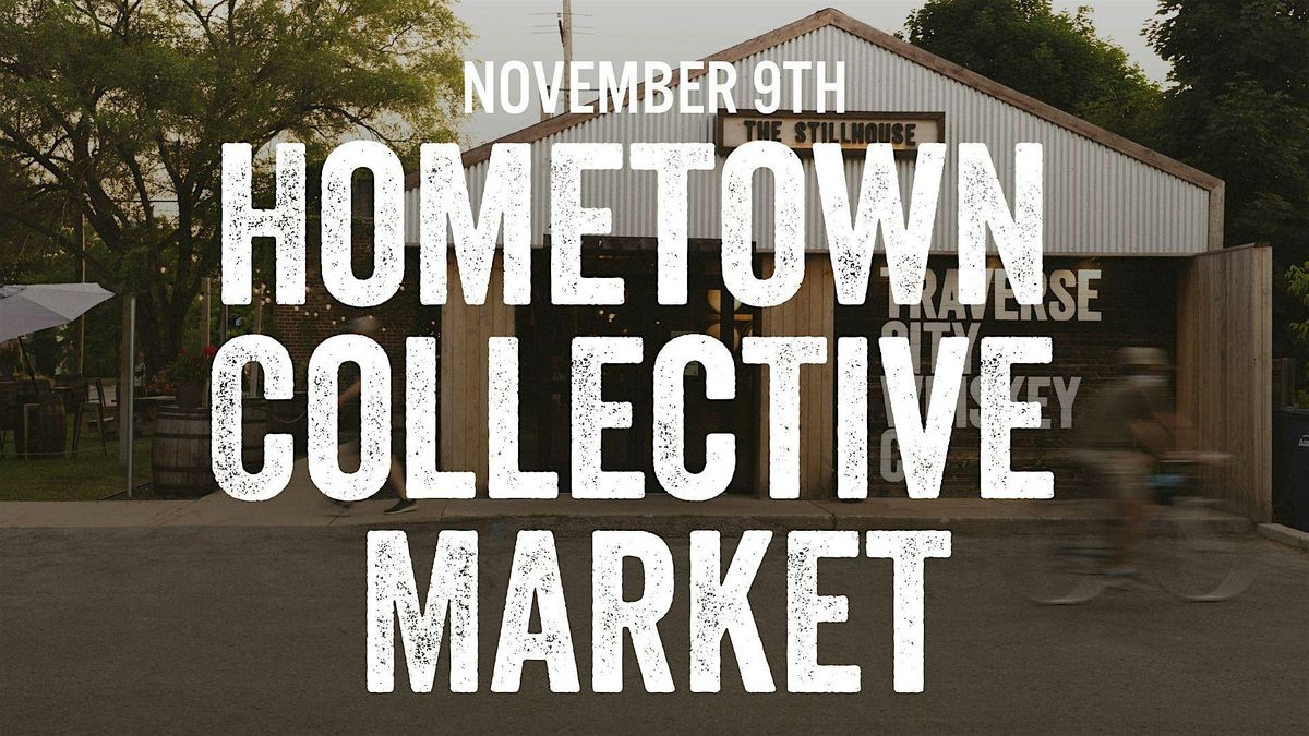 Hometown Collective Market