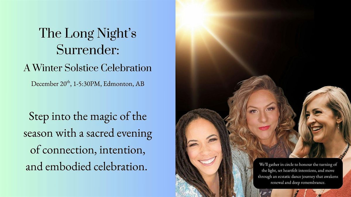 The Long Night's Surrender: A Winter Solstice Celebration