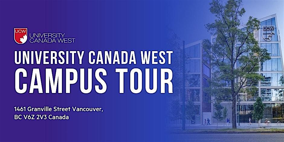 University Canada West Campus Tour - 2026