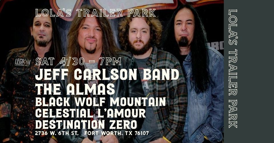 Jeff Carlson Band, The Almas, Black Wolf Mountain, Celestial Lamour ...