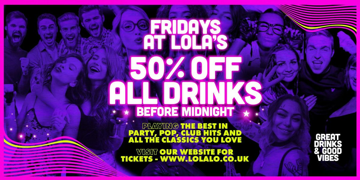 FLAMINGO FRIDAYS @ LOLA LO'S - FRIDAY 16TH MAY