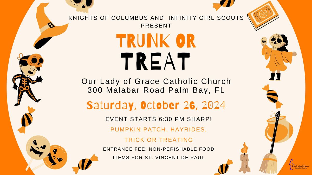 Trunk or Treat - Saturday, October 26, 2024 | Our Lady of Grace Church ...