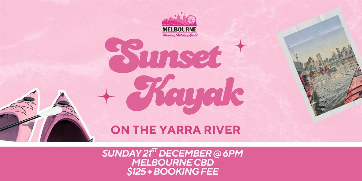 Sunset Kayak Tour| Melbourne Working Holiday Girls