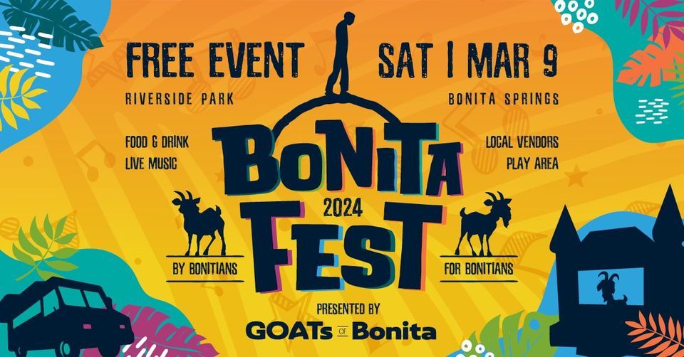 Bonita Fest 2024 Riverside Park, Bonita Springs, FL March 9, 2024