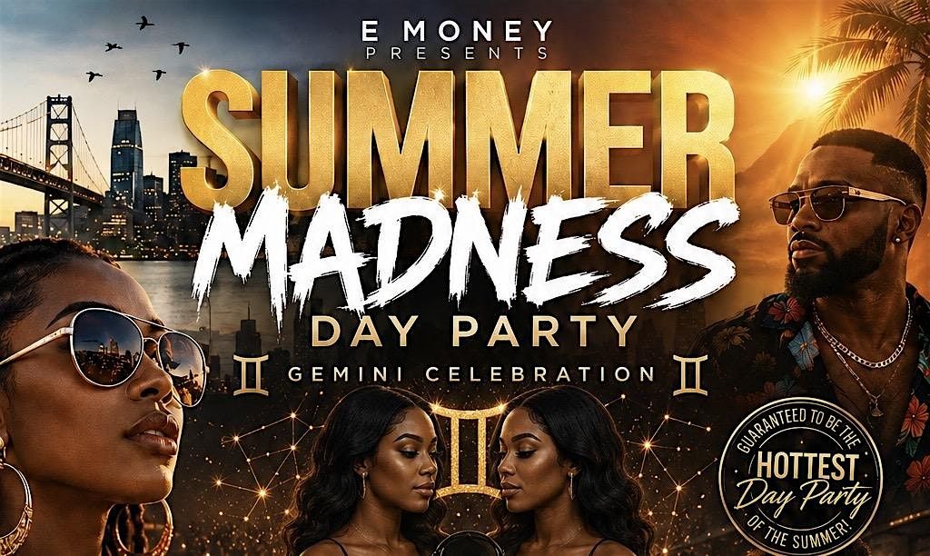 EMP PRESENTS SUMMER MADNESS  DAY PARTY GRAND OPENING MIND MOTION
