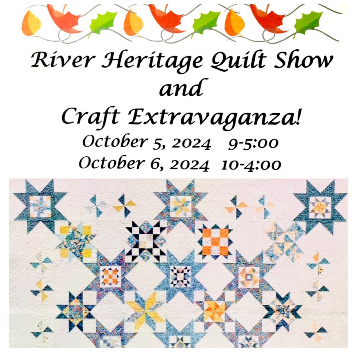 River Heritage Quilters Guild Quilt Show and Craft Extravaganza Osage