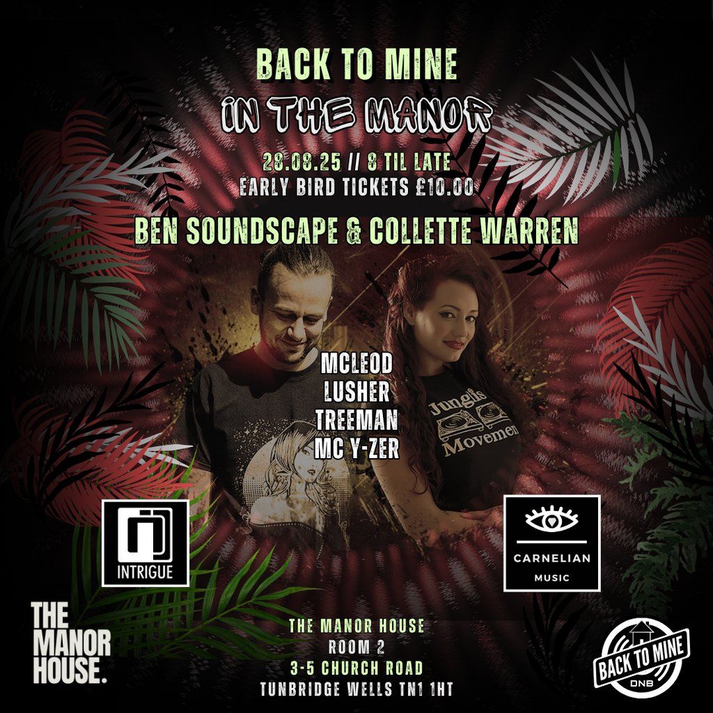 Ben Soundscape & Collette Warren in The Manor | Room 2 Takeover