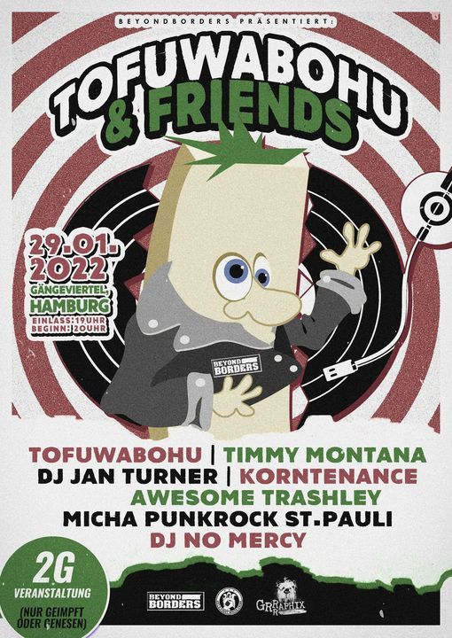 Tofuwabohu & Friends (2G+ Event)