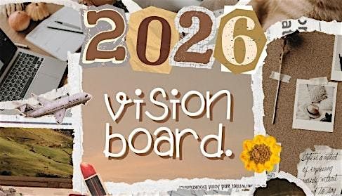 Vision Board: Goals & Intention Setting Workshop