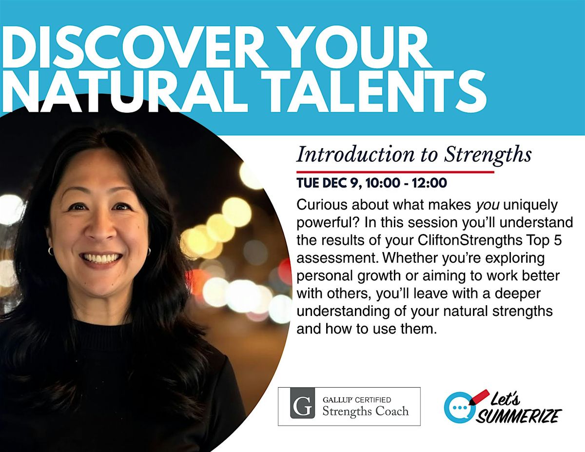 Intro to Strengths: Discover Your Natural Talent with Summer Koide