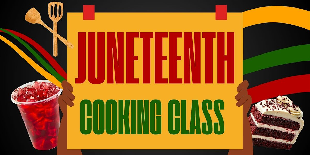 Juneteenth Cooking Class for Families