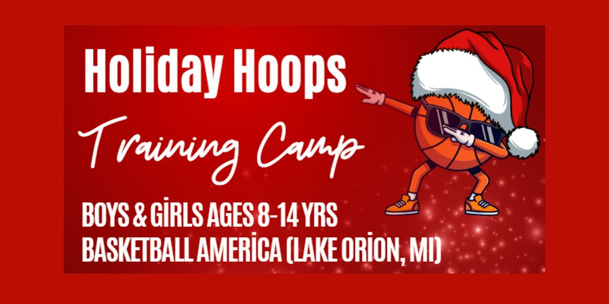 Holiday Hoops Training Camp