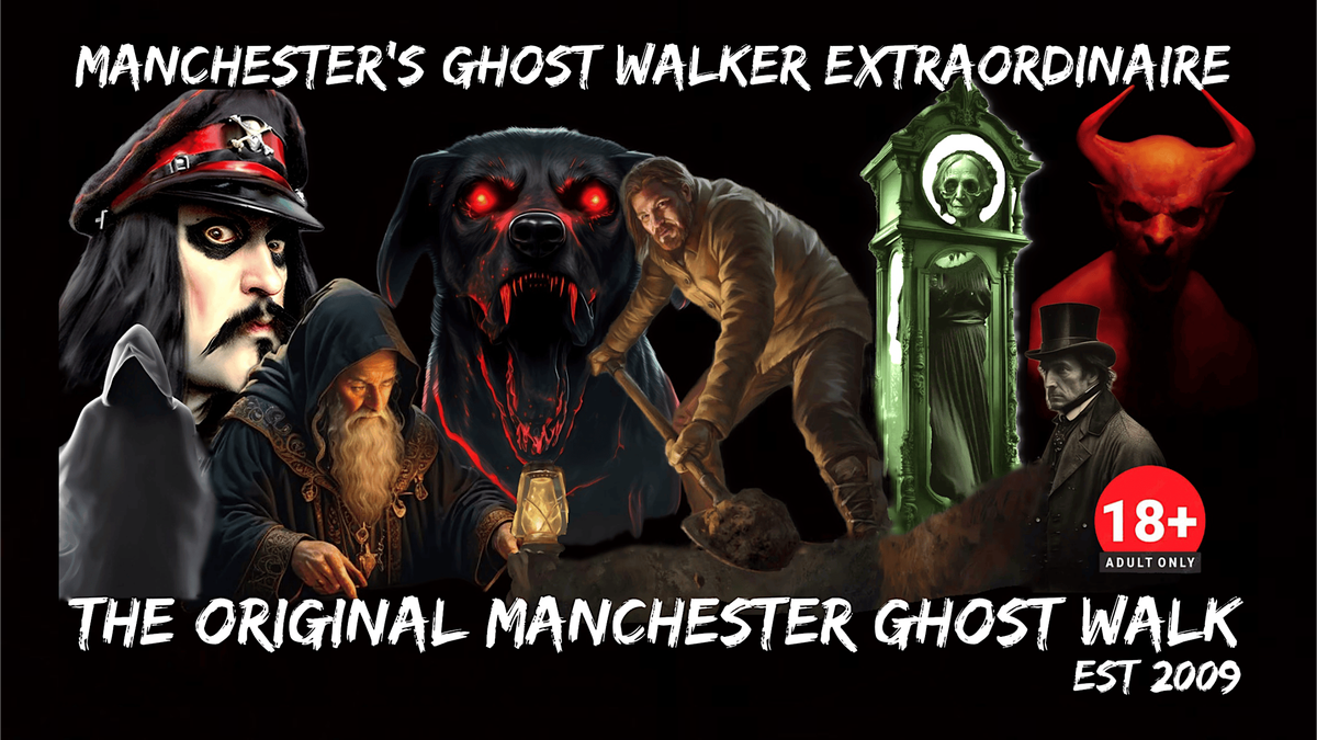 FLECKY BENNETT\u2019S THE ORIGINAL MANCHESTER GHOST WALK