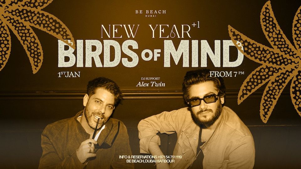 Birds of Mind \u2013 New Year +1 at Be Beach