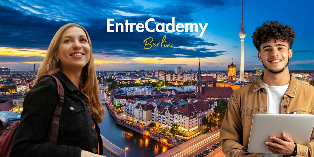 EntreCademy Berlin: Panel Talk und Quality Networking