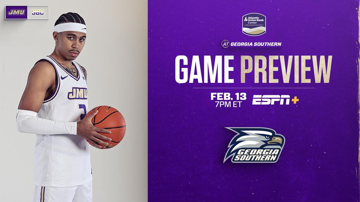 James Madison Dukes at Georgia Southern Eagles Mens Basketball