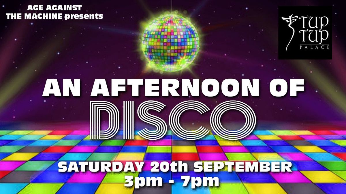 NEWCASTLE An Afternoon of Disco: Sat 20th September, 3pm-7pm (Over 30s Only)