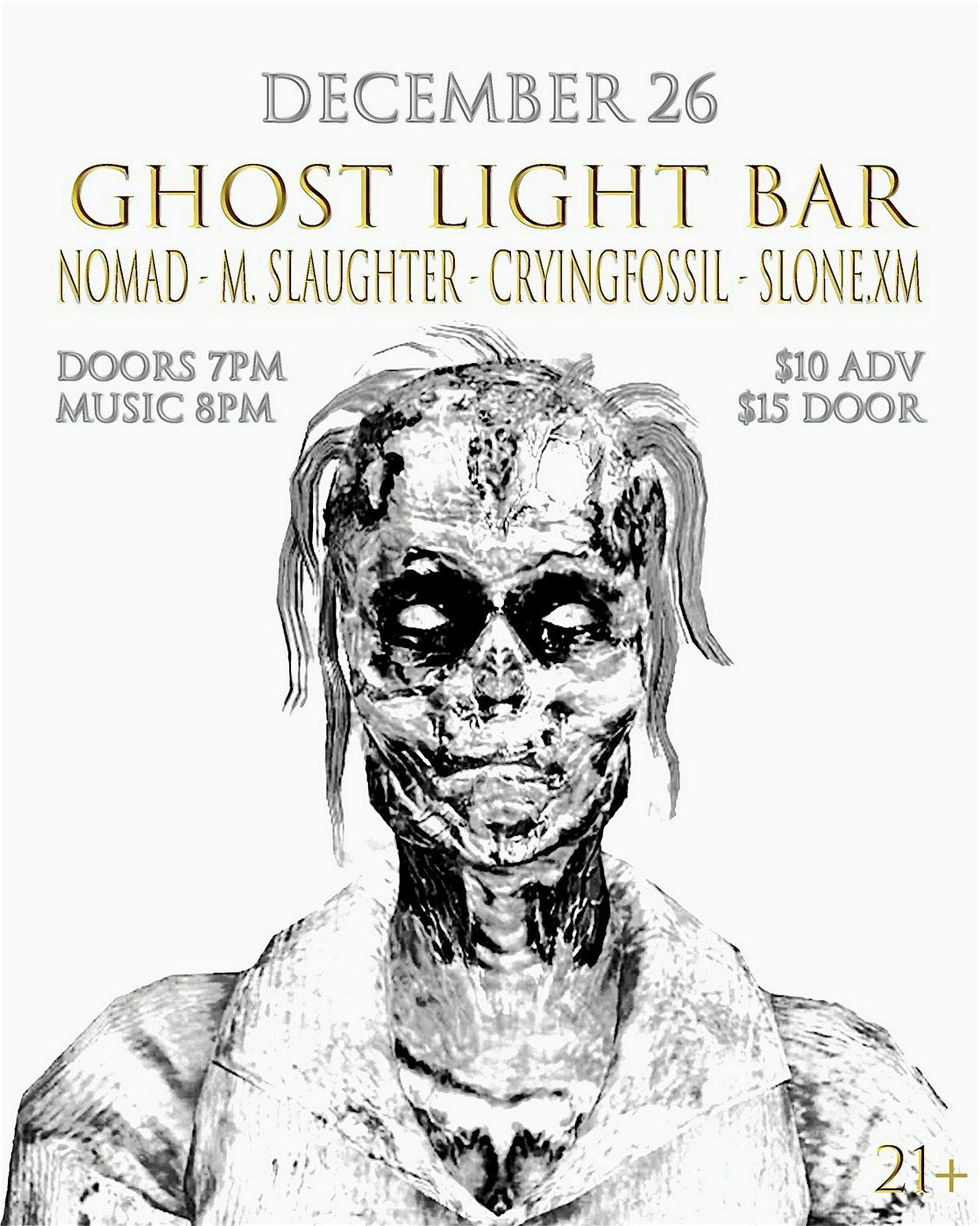 NOMAD \/\/ M. SLAUGHTER \/\/ CRYINGFOSSIL \/\/ SLONEXM @ GHOST LIGHT