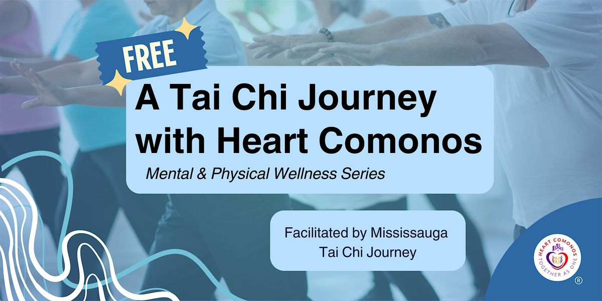A Tai Chi Journey with Heart Comonos