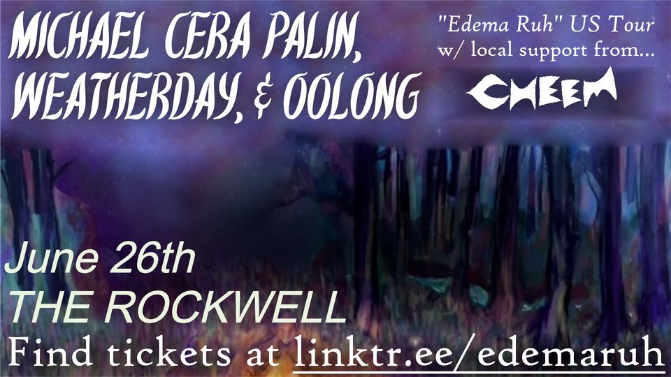 SOLD OUT Weatherday Michael Cera Palin Oolong Cheem The Rockwell 