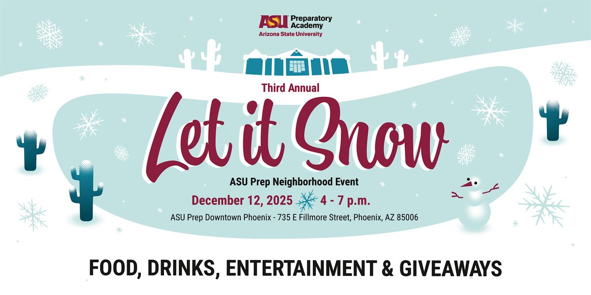 Third Annual Let it Snow