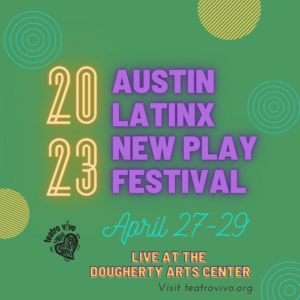 2023 Austin Latinx New Play Festival Growing Up With Big Hair