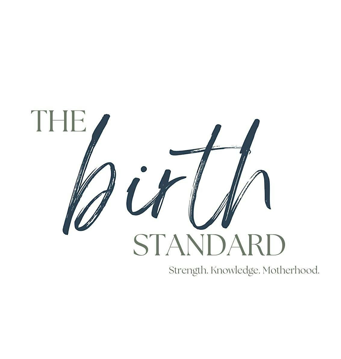 The Birth Standard Prenatal 2-Day Course: July 25 and 26