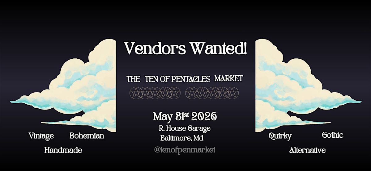 Vendor Wanted: The Ten of Pentacles Market