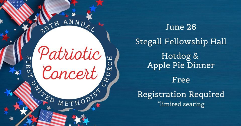 Patriotic Concert | First United Methodist Church - Montgomery | June ...