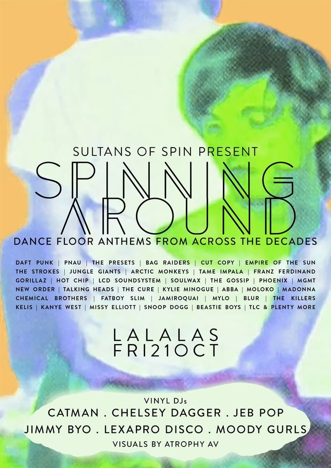 Spinning Around Dance Floor Anthems From Across The Decades La La