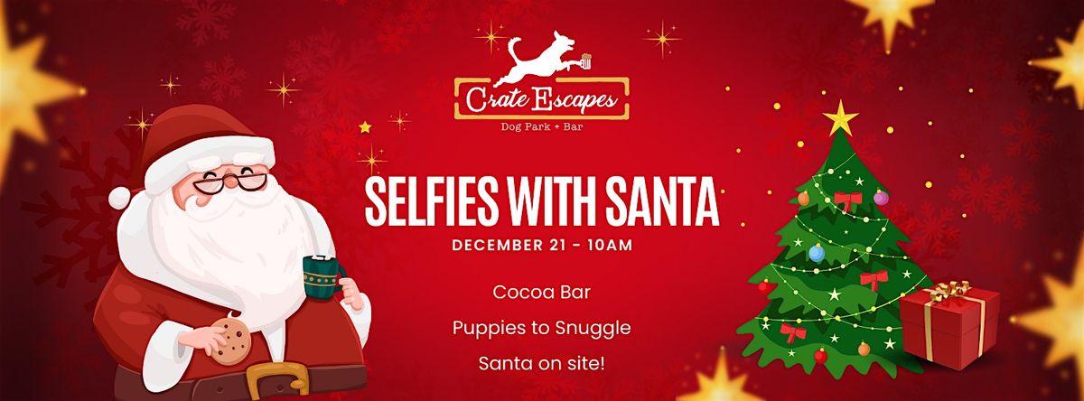 Selfies with Santa (& his puppies!)