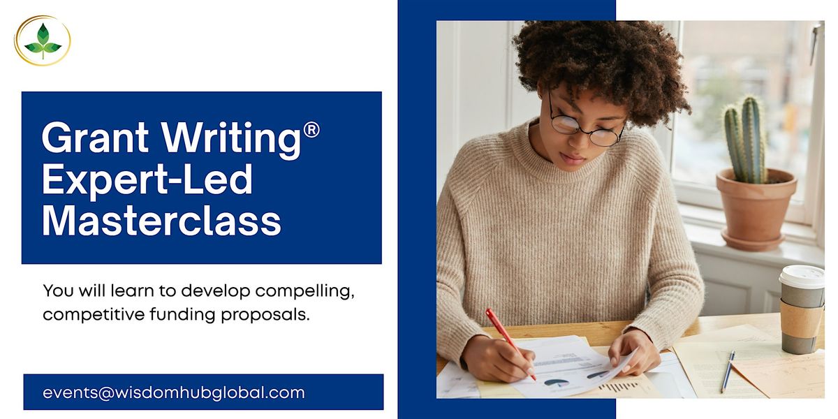 Grant Writing\u00ae 1 Day Expert-Led Masterclass in San Diego, CA | Wisdom Hub