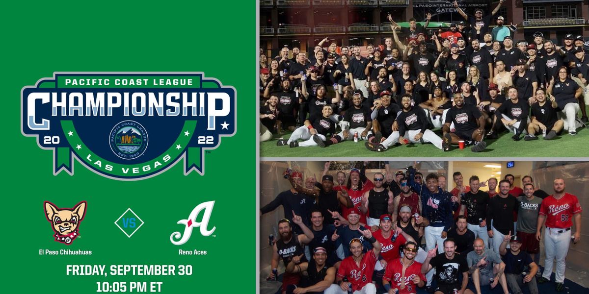 El Paso Chihuahuas at Reno Aces at Greater Nevada Field