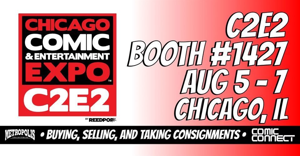 Chicago Comic & Entertainment Expo 2022 McCormick Place, Chicago, IL August 5 to August 7