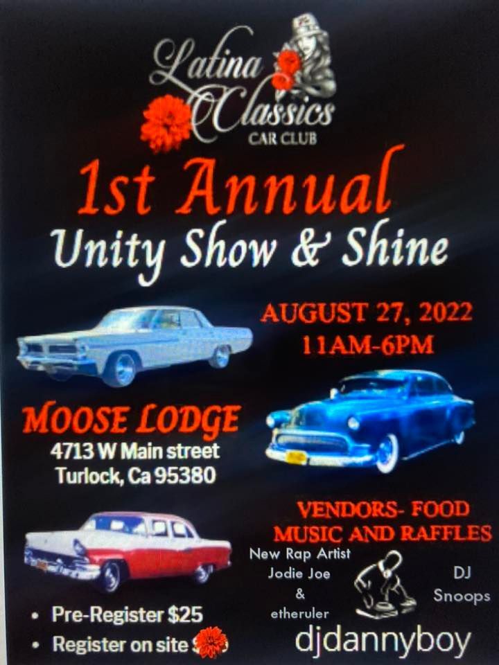 Latina Classics Car Club 1st Annual Unity Show and Shine at Moose Lodge ...