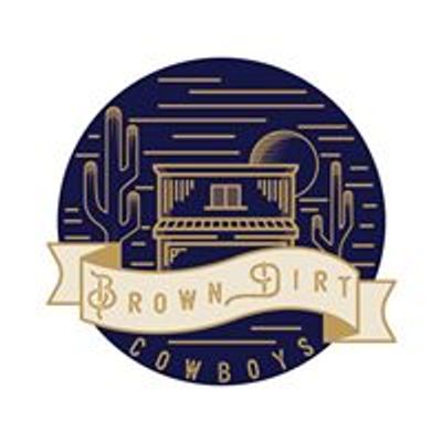 Brown Dirt Cowboys
