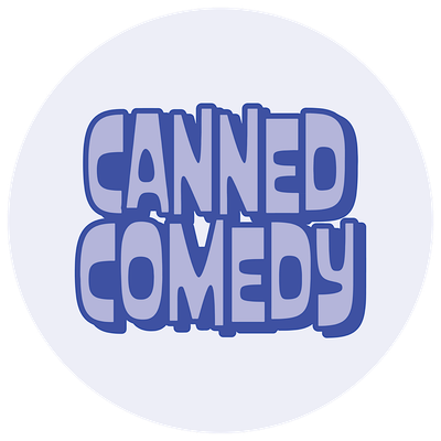 CANNED COMEDY