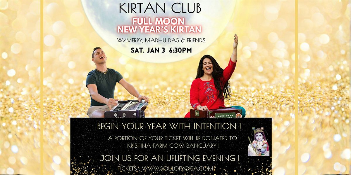 Kirtan Club Full Moon New Year\u2019s Kirtan
