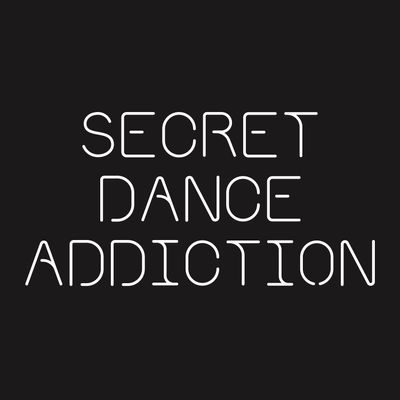 Secret Dance Addiction