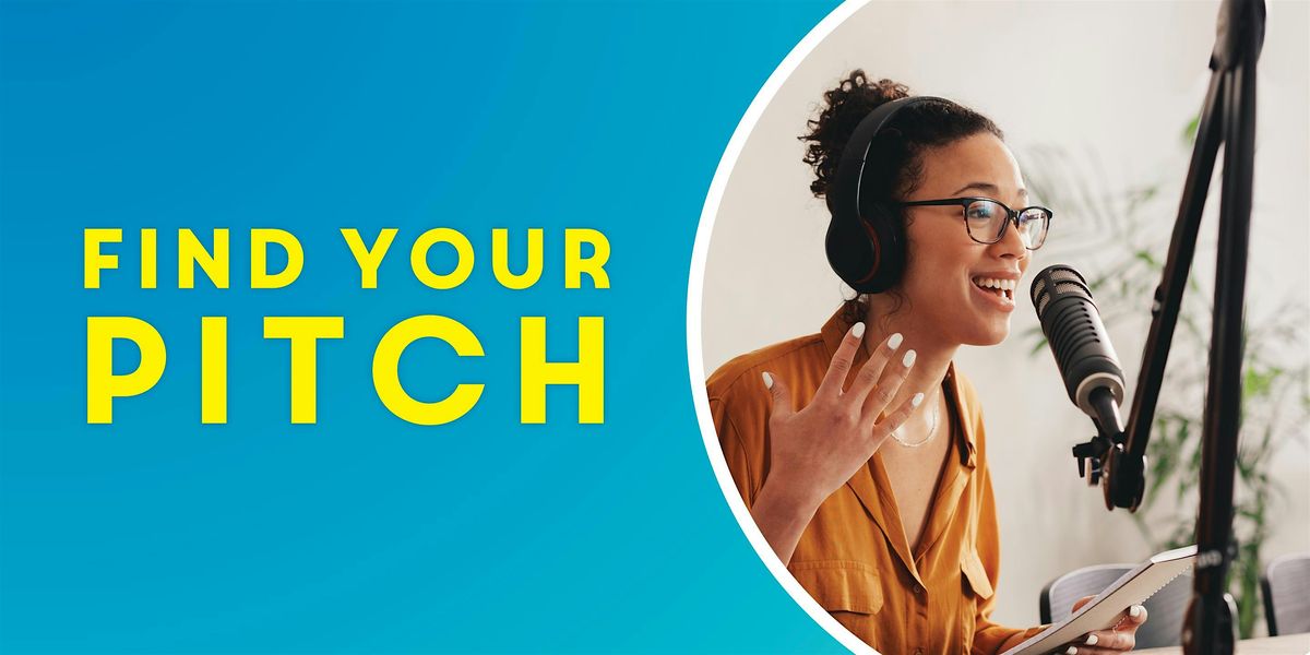 Find Your Pitch