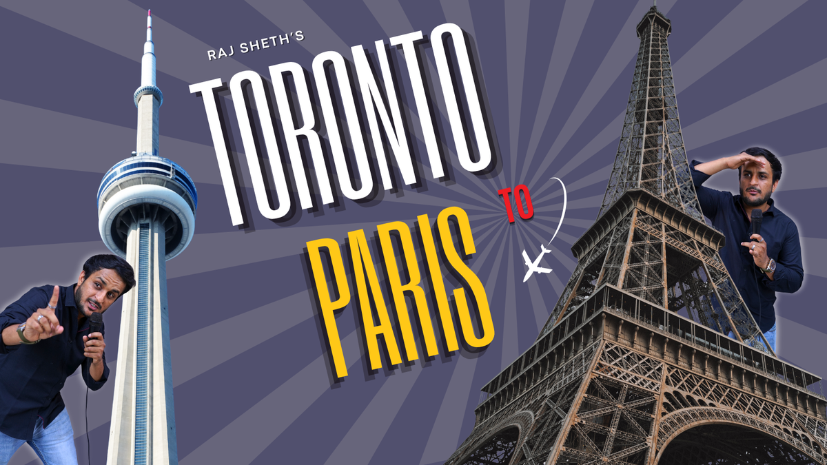 Toronto to Paris - Standup Comedy