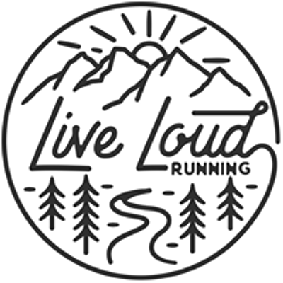 Live Loud Running