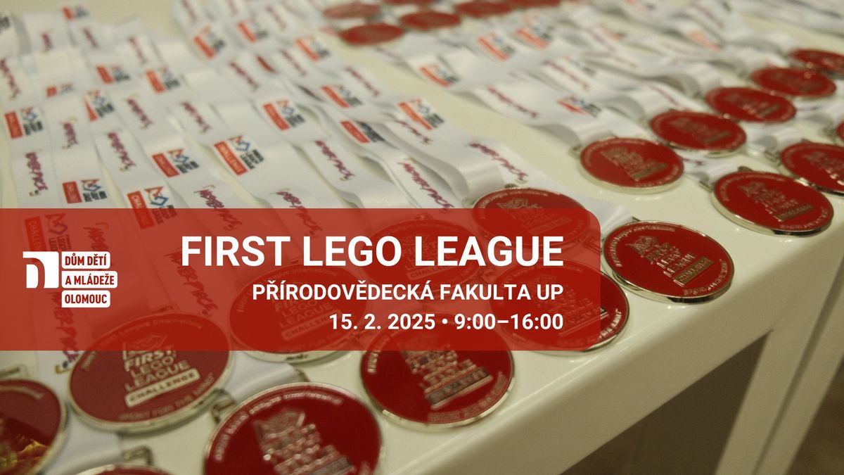 FIRST LEGO LEAGUE 2024/2025 DDM Olomouc Přírodovědecká fakulta