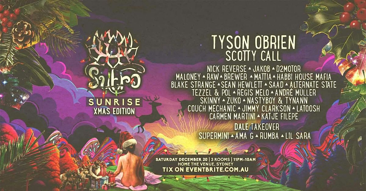 SUTRA SUNRISE XMAS EDITION FT.TYSON O'BRIEN HOME THE VENUE\/\/DEC 20
