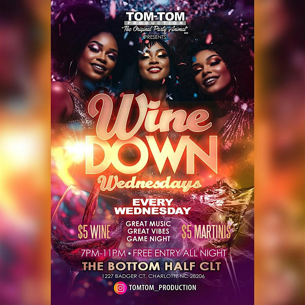 Wine Down Wednesday The Happy Hour Edition